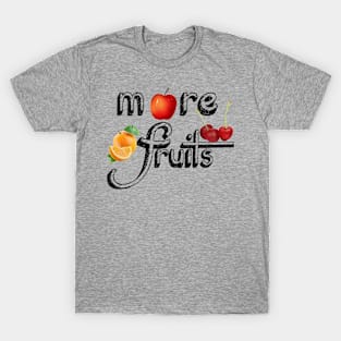 More fruits shirt T-Shirt